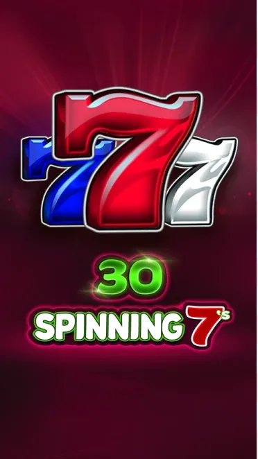 30 Spinning 7'S