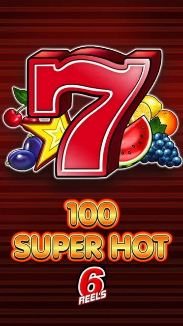 100 Super hot 6 reels