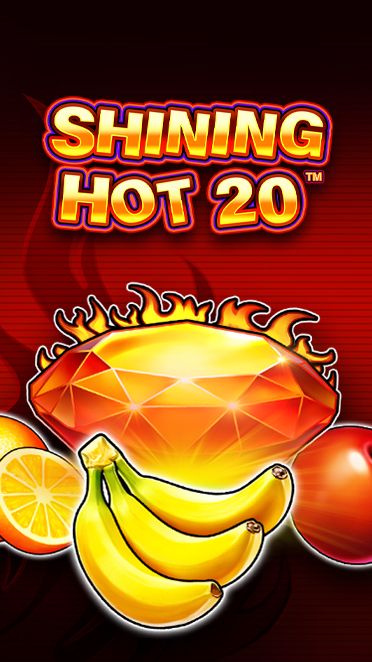 Shining Hot 20